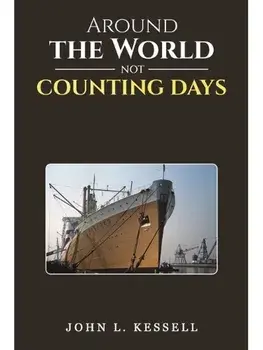 Around the World Not Counting Days, Paperback/John L. Kessell