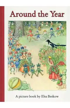 Around the Year - Elsa Beskow