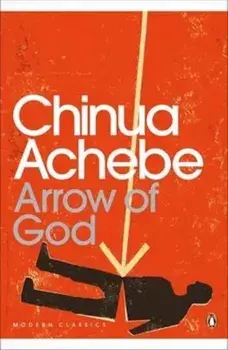 Arrow of God, Paperback/Chinua Achebe