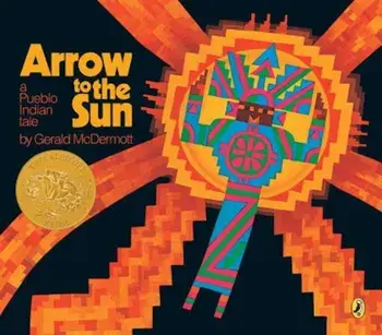 Arrow to the Sun: A Pueblo Indian Tale, Paperback/Gerald McDermott