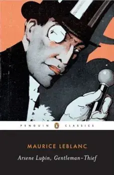 Arsene Lupin, Gentleman-Thief, Paperback/Maurice LeBlanc