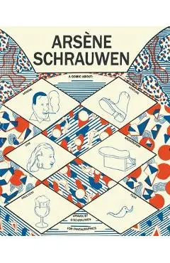 Arsène Schrauwen - Olivier Schrauwen
