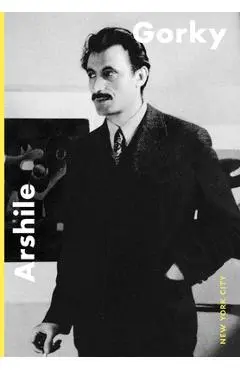 Arshile Gorky: New York City - Arshile Gorky