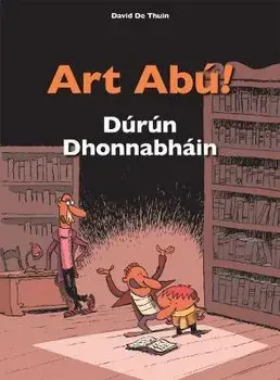 Art Abu! Durun Dhonnabhain, Paperback/David De Thuin