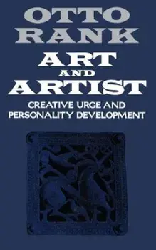 Art and Artist: Creative Urge and Personality Development, Paperback/Otto Rank