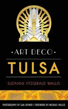 Art Deco Tulsa, Hardcover/Suzanne Fitzgerald Wallis