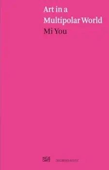 Art in a Multipolar World, Paperback/***