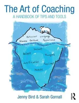 Art of Coaching. A Handbook of Tips and Tools, Paperback/Sarah Gornall