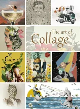 Art of Collage, The, Hardback/Eva Minguet
