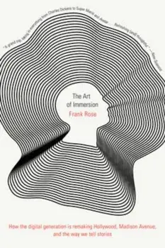 Art of Immersion, Paperback/Frank Rose