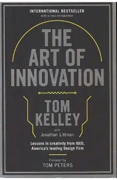 Art Of Innovation - Tom Kelley