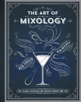 Art of Mixology, Hardback/Cottage Door Press