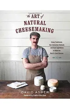 Art of Natural Cheesemaking