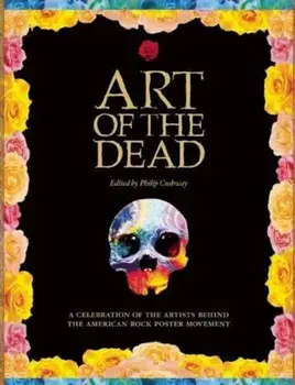 Art of the Dead, Hardcover/Phil Cushway