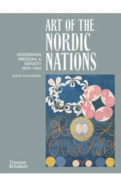 Art of the Nordic Nations - Serge Fauchereau