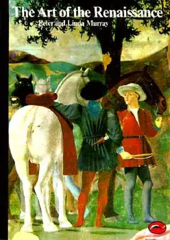 Art of the Renaissance, Paperback/Peter Murray