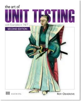 Art of Unit Testing, Paperback/Roy Osherove
