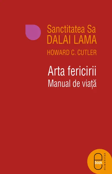 Arta fericirii. Manual de viata (epub)