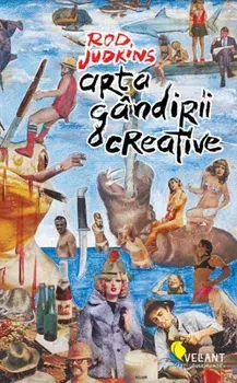 Arta gandirii creative/Rod Judkins