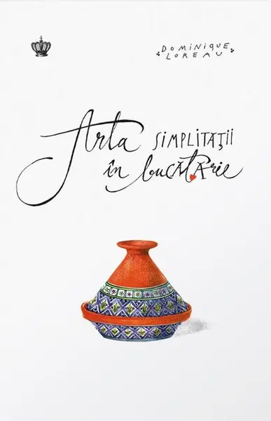 Arta simplității în bucătărie