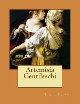 Artemisia Gentileschi, Paperback/Linda Savage