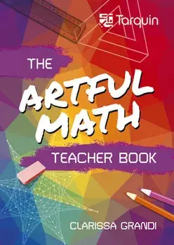 Artful Math Teacher Book, Paperback/Clarissa Grandi