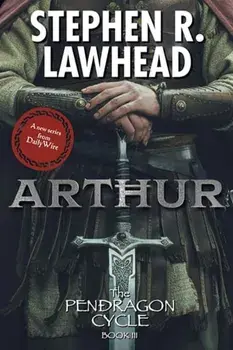 Arthur, Paperback/Stephen Lawhead
