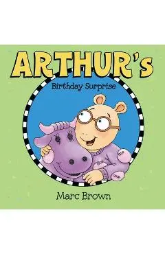 Arthur's Birthday Surprise - Marc Brown