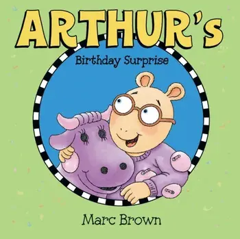 Arthur's Birthday Surprise, Paperback/Marc Brown