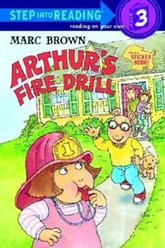 Arthur's Fire Drill 'With Two Full Pages of Peel-Off Stickers', Paperback/Marc Brown