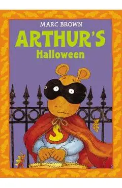 Arthur's Halloween: An Arthur Adventure - Marc Brown