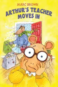 Arthur's Teacher Moves In, Hardcover/Marc Brown