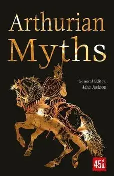 Arthurian Myths, Paperback/Jake Jackson