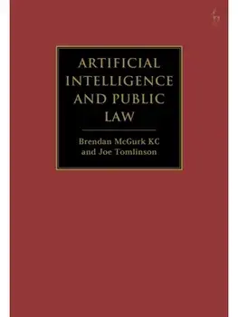 Artificial Intelligence and Public Law, Hardback/Joe (University of York, UK) Tomlinson