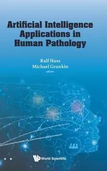 Artificial Intelligence Applications In Human Pathology, Hardback/***