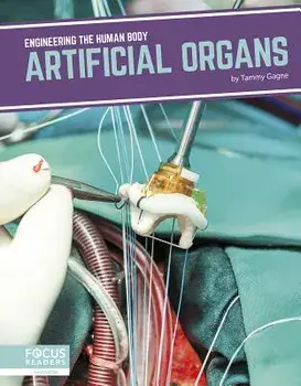 Artificial Organs/Tammy Gagne