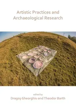 Artistic Practices and Archaeological Research, Paperback/***