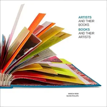Artists and Their Books / Books and Their Artists, Hardcover/Marcia Reed