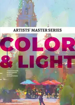 Artists' Master Series: Color and Light, Paperback/Publishing 3Dtotal