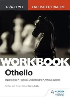 AS/A-level English Literature Workbook: Othello, Paperback/Steve Eddy