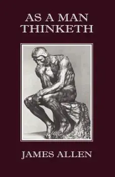 As a Man Thinketh, Paperback/James Allen