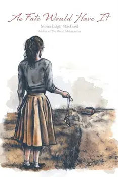 As Fate Would Have It, Paperback/Moira Leigh MacLeod