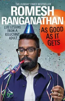 As Good As It Gets/Romesh Ranganathan