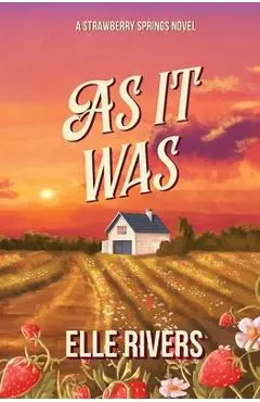 As It Was - Elle Rivers