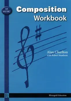 As Music Composition Workbook/Robert Steadman