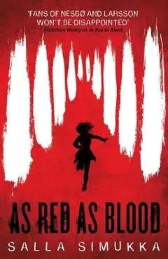 As Red as Blood - Salla Simukka