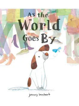 As The World Goes By, Hardback/Jonny Lambert