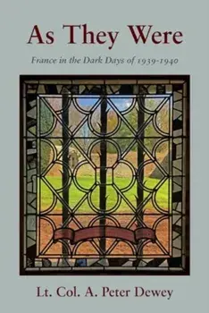 As they Were. France in the Dark Days of 1939-1940, Paperback/Nancy Dewey Hoppin