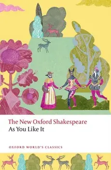 As You Like It. The New Oxford Shakespeare, Paperback/William Shakespeare