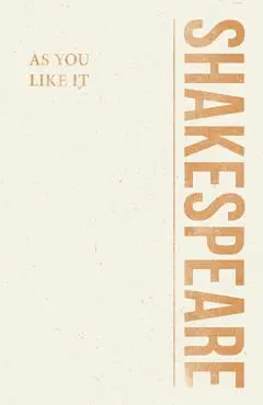 As You Like It - William Shakespeare